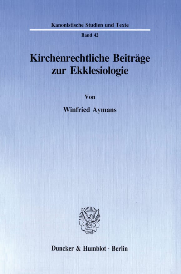 Cover Kirchenrechtliche Beiträge zur Ekklesiologie