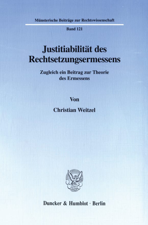 Cover Justitiabilität des Rechtsetzungsermessens