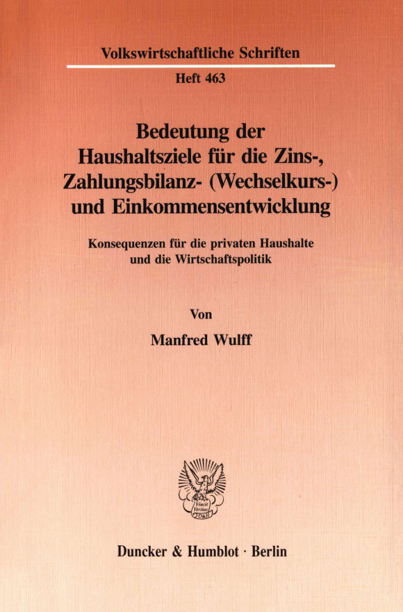 Cover Bedeutung der Haushaltsziele für die Zins-, Zahlungsbilanz- (Wechselkurs-) und Einkommensentwicklung