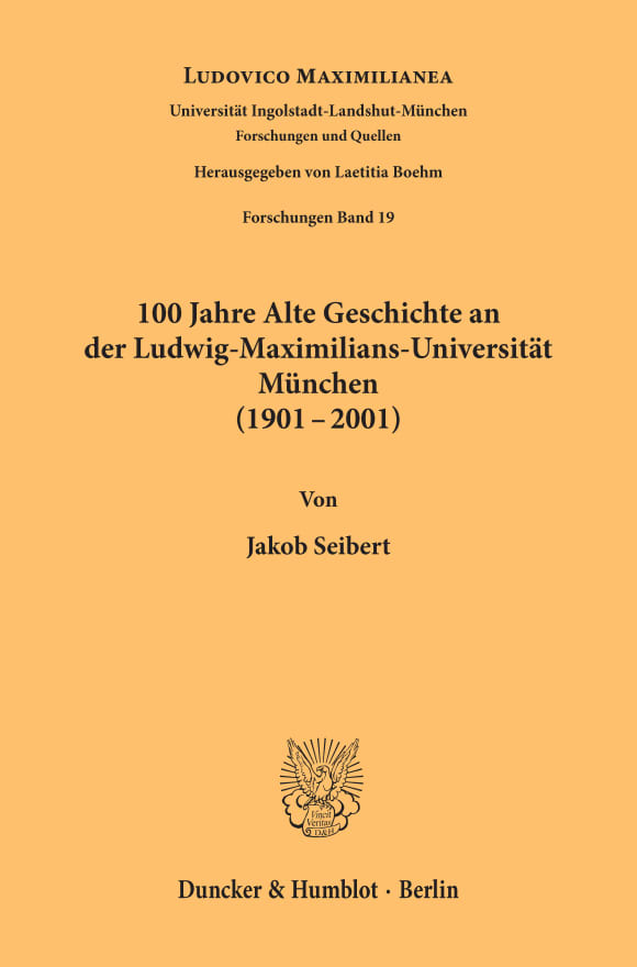 Cover 100 Jahre Alte Geschichte an der Ludwig-Maximilians-Universität München (1901-2001)