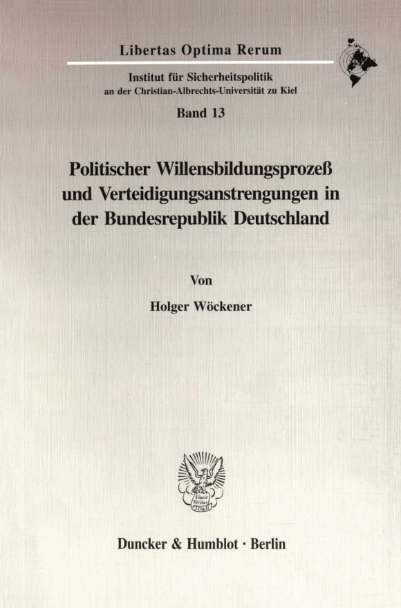 Cover Politischer Willensbildungsprozeß und Verteidigungsanstrengungen in der Bundesrepublik Deutschland