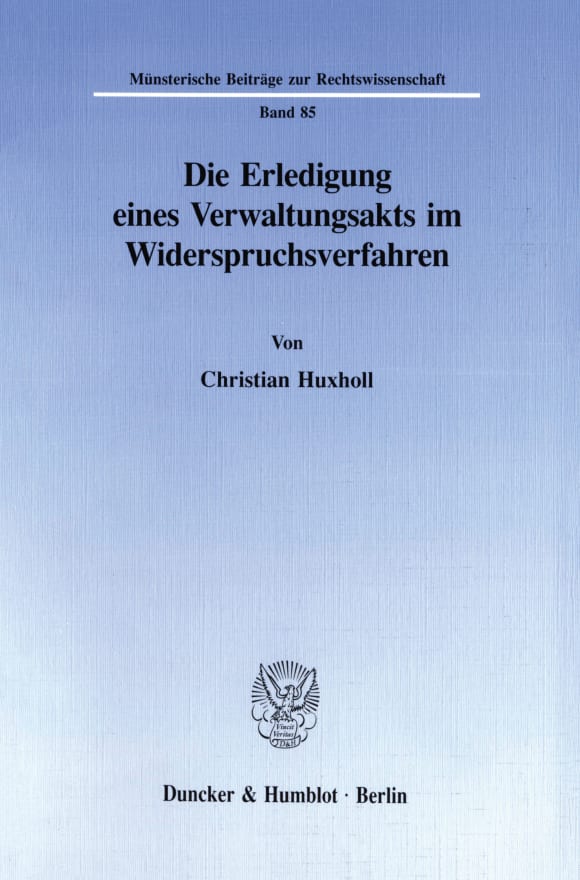 Cover Die Erledigung eines Verwaltungsakts im Widerspruchsverfahren