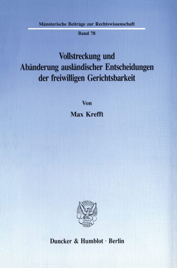 Cover Vollstreckung und Abänderung ausländischer Entscheidungen der freiwilligen Gerichtsbarkeit