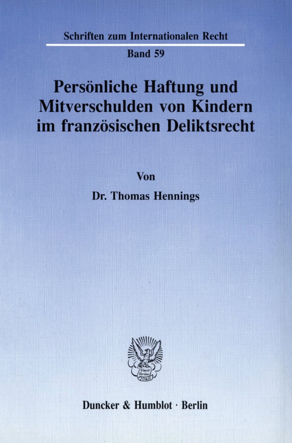 Cover Persönliche Haftung und Mitverschulden von Kindern im französischen Deliktsrecht