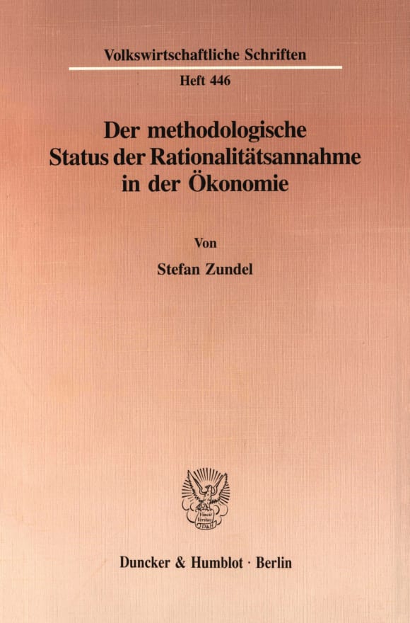 Cover Der methodologische Status der Rationalitätsannahme in der Ökonomie