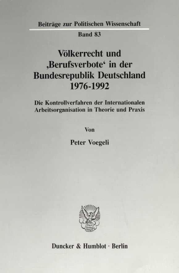 Cover Völkerrecht und 'Berufsverbote' in der Bundesrepublik Deutschland 1976 - 1992