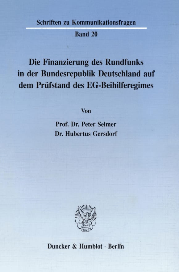 Cover Die Finanzierung des Rundfunks in der Bundesrepublik