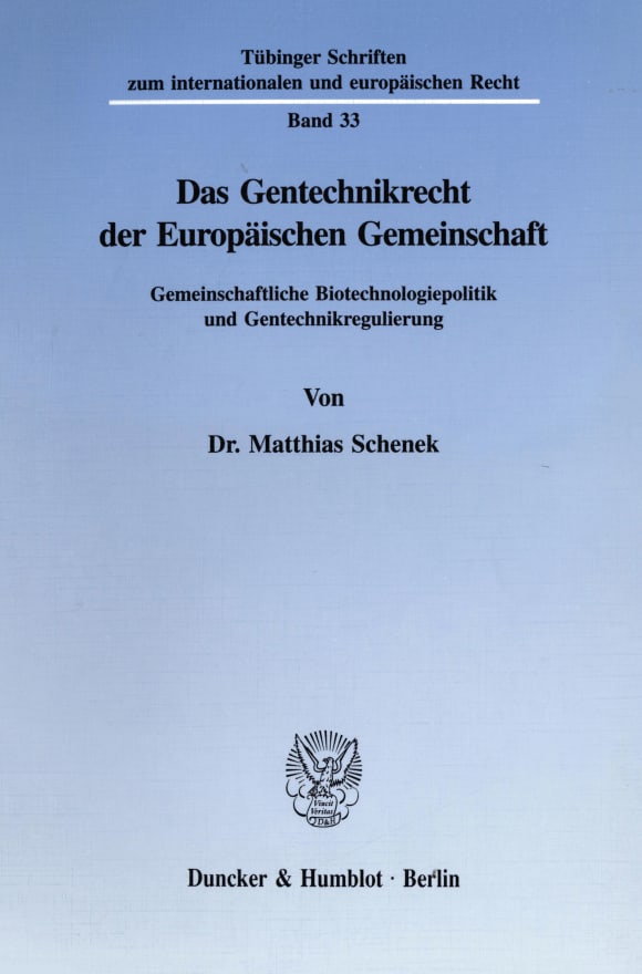 Cover Das Gentechnikrecht der Europäischen Gemeinschaft