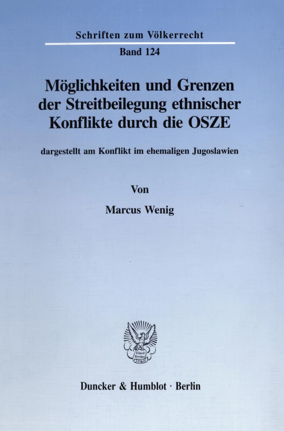 Cover Möglichkeiten und Grenzen der Streitbeilegung ethnischer Konflikte durch die OSZE,