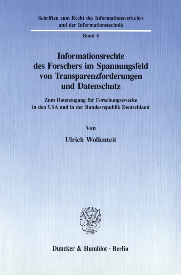 Cover Informationsrechte des Forschers im Spannungsfeld von Transparenzforderungen und Datenschutz