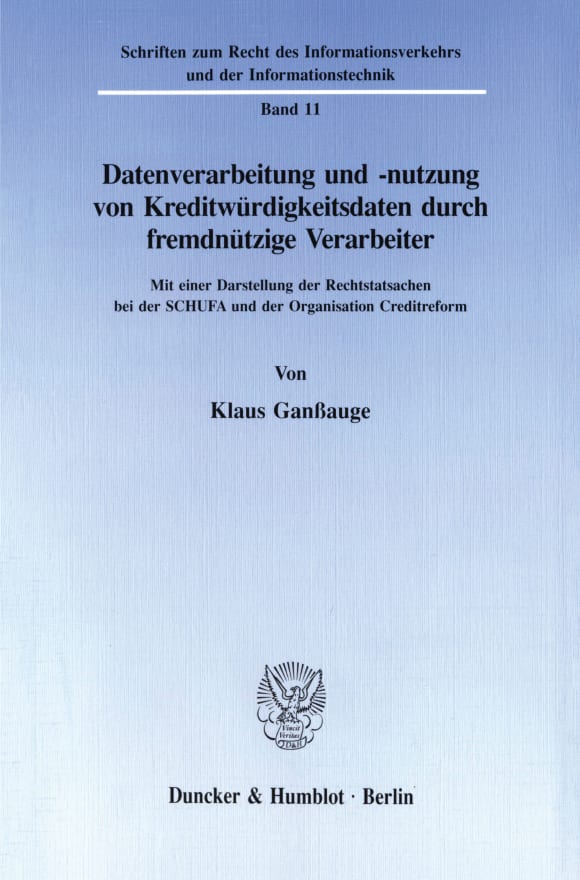 Cover Datenverarbeitung und -nutzung von Kreditwürdigkeitsdaten durch fremdnützige Verarbeiter