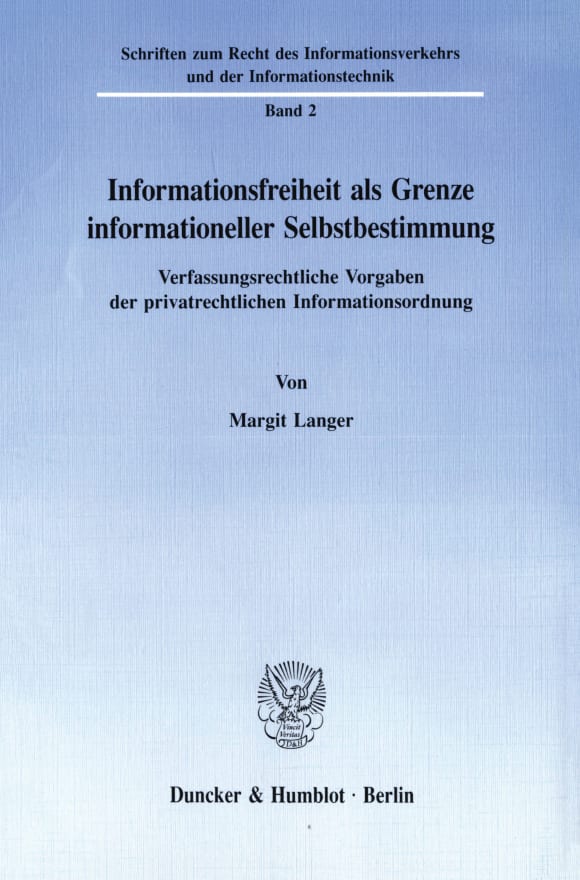 Cover Informationsfreiheit als Grenze informationeller Selbstbestimmung