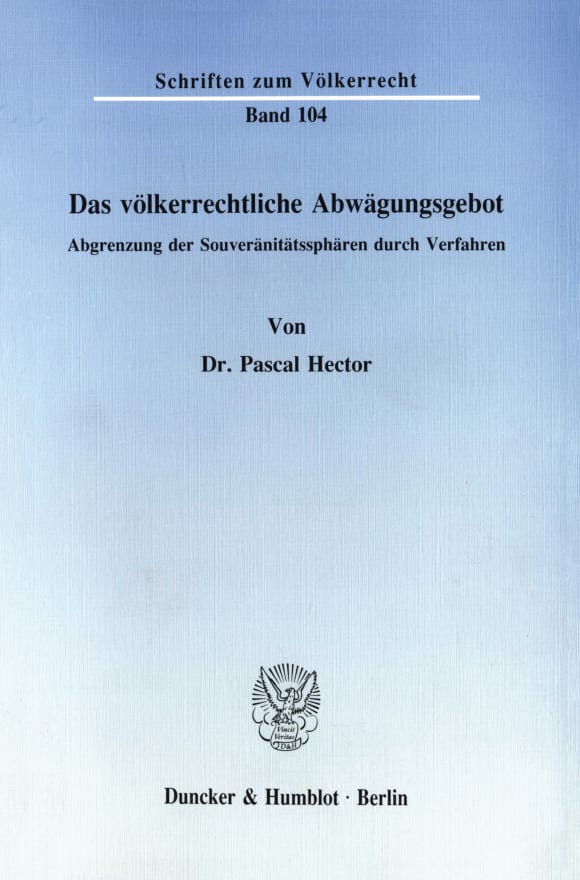 Cover Das völkerrechtliche Abwägungsgebot