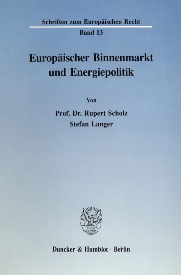 Cover Europäischer Binnenmarkt und Energiepolitik