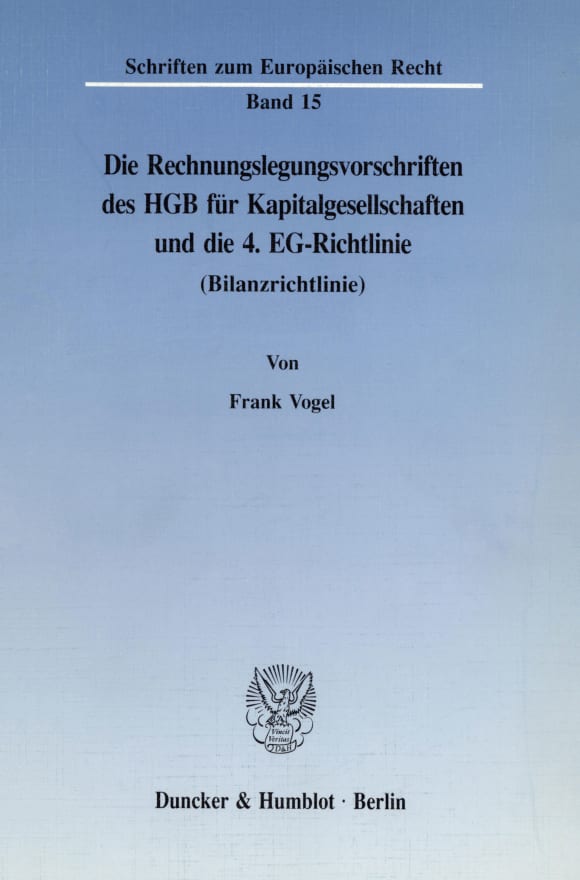 Cover Die Rechnungslegungsvorschriften des HGB für Kapitalgesellschaften und die 4. EG-Richtlinie (Bilanzrichtlinie)