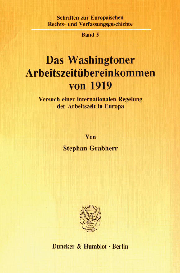 Cover Das Washingtoner Arbeitszeitübereinkommen von 1919