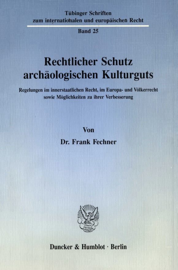 Cover Rechtlicher Schutz archäologischen Kulturguts