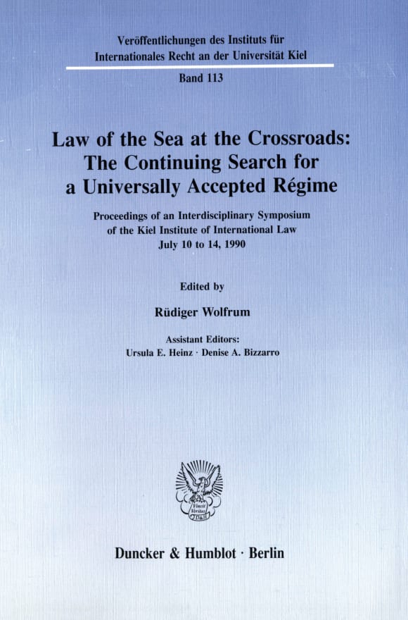 Cover Law of the Sea at the Crossroads: The Continuing Search for a Universally Accepted Régime