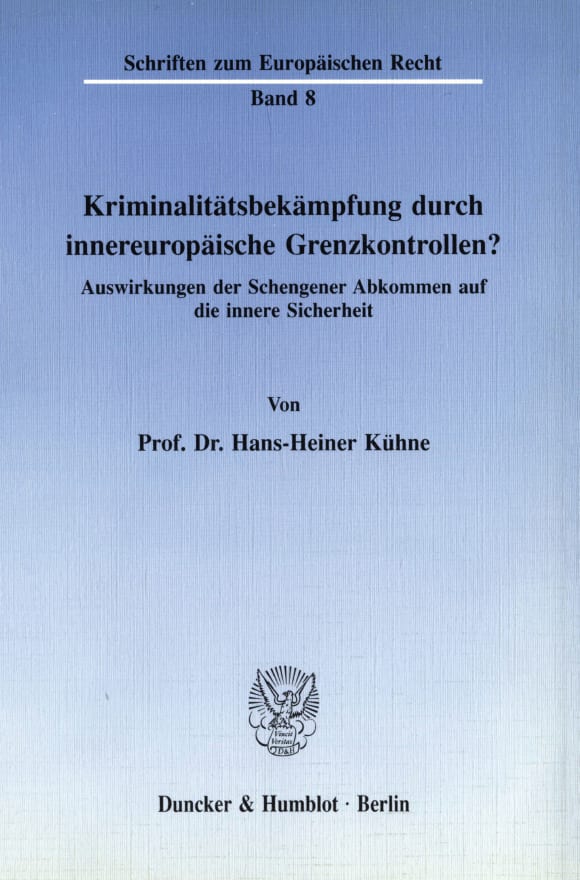 Cover Kriminalitätsbekämpfung durch innereuropäische Grenzkontrollen?