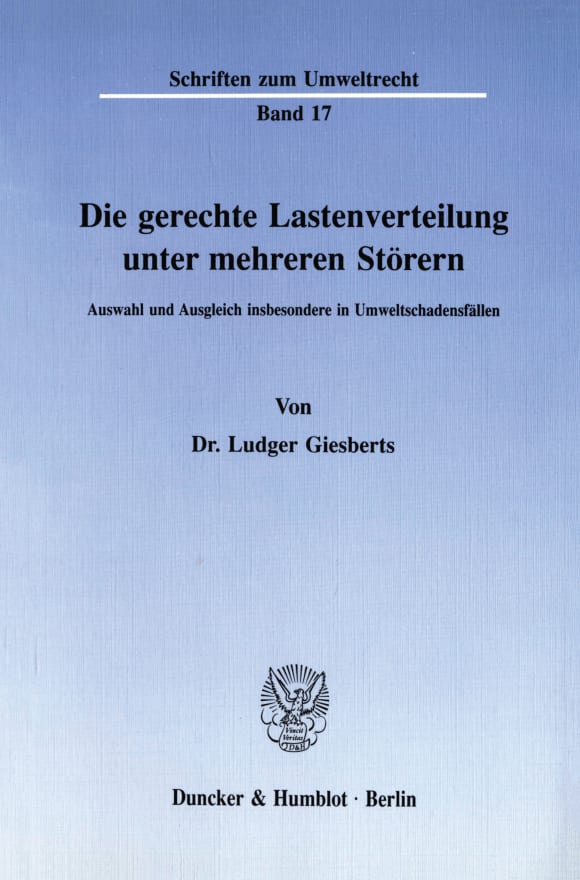 Cover Die gerechte Lastenverteilung unter mehreren Störern