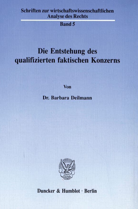 Cover Die Entstehung des qualifizierten faktischen Konzerns