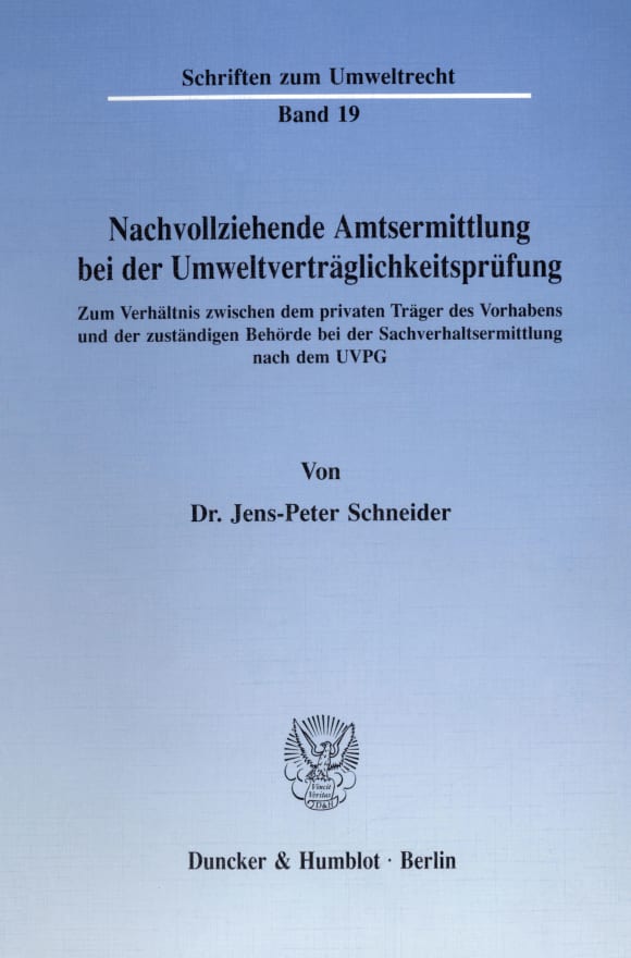 Cover Nachvollziehende Amtsermittlung bei der Umweltverträglichkeitsprüfung