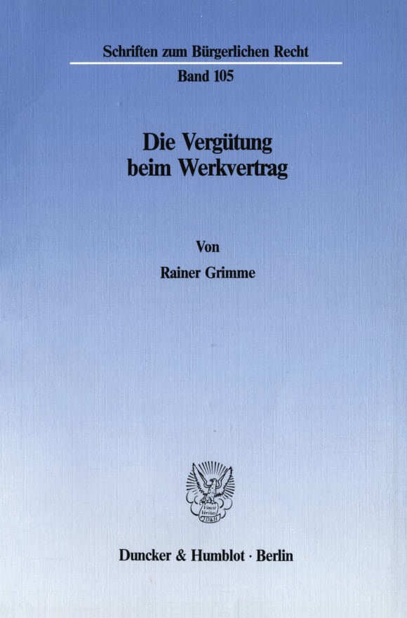 Cover Die Vergütung beim Werkvertrag