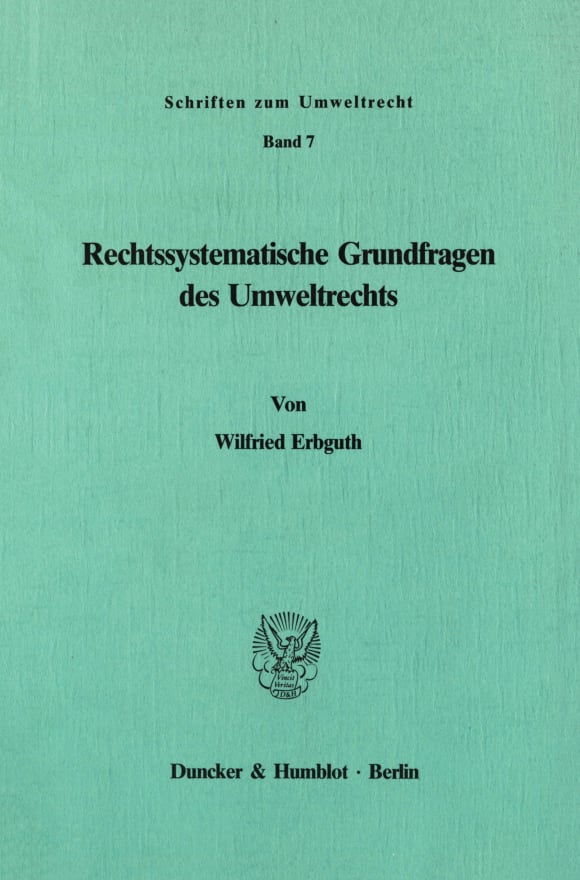 Cover Rechtssystematische Grundfragen des Umweltrechts