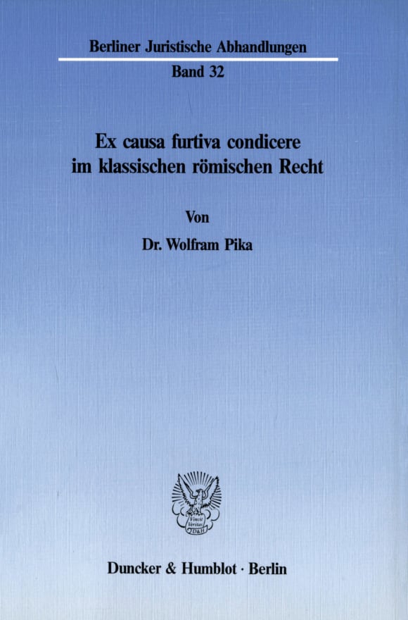 Cover Ex causa furtiva condicere im klassischen römischen Recht