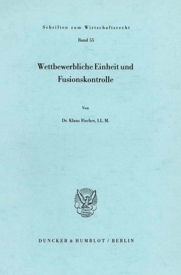 Cover Wettbewerbliche Einheit und Fusionskontrolle