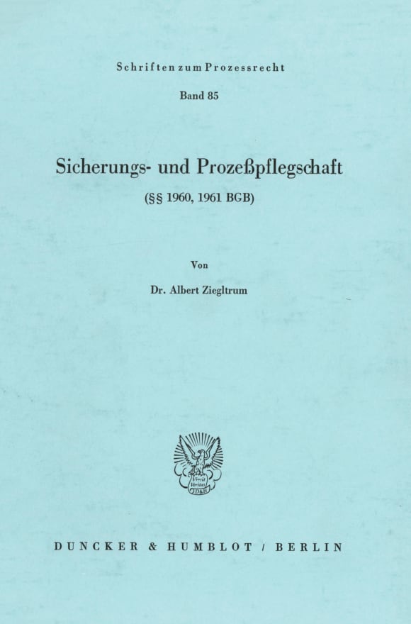 Cover Sicherungs- und Prozeßpflegschaft (§§ 1960, 1961 BGB)