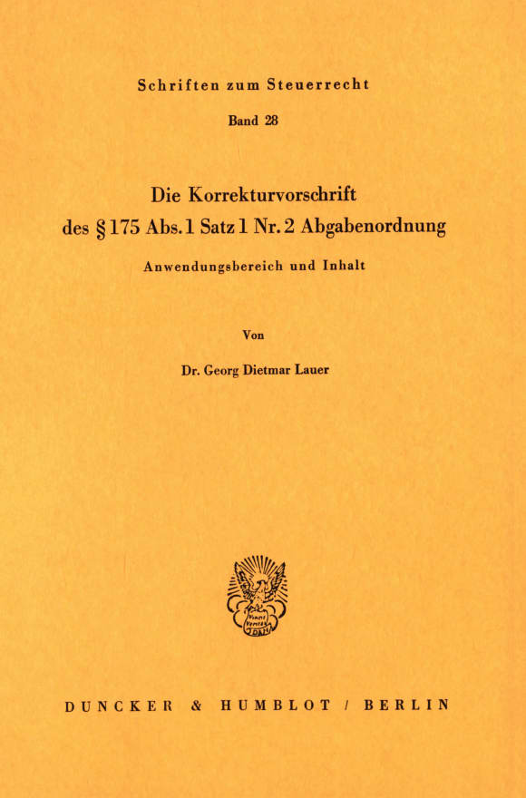 Cover Die Korrekturvorschrift des § 175 Abs. 1 Nr. 2 Abgabenordnung