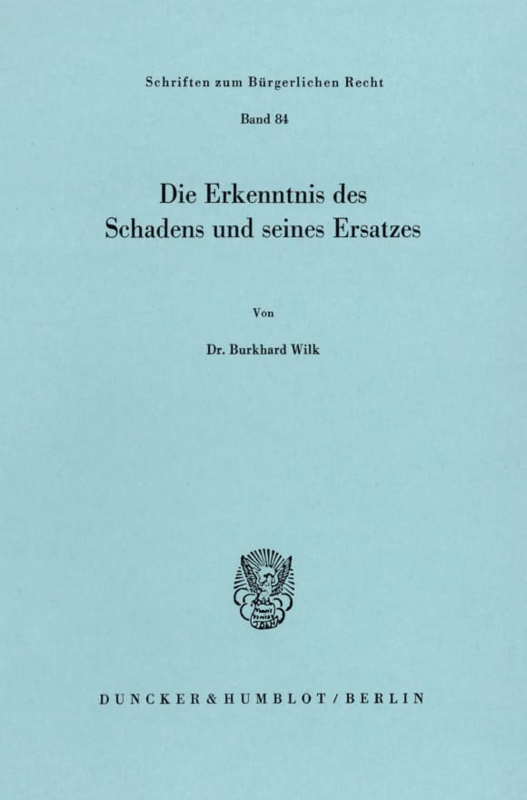 Cover Die Erkenntnis des Schadens und seines Ersatzes