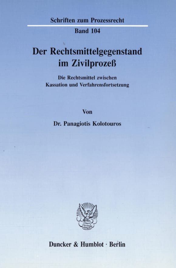 Cover Der Rechtsmittelgegenstand im Zivilprozeß