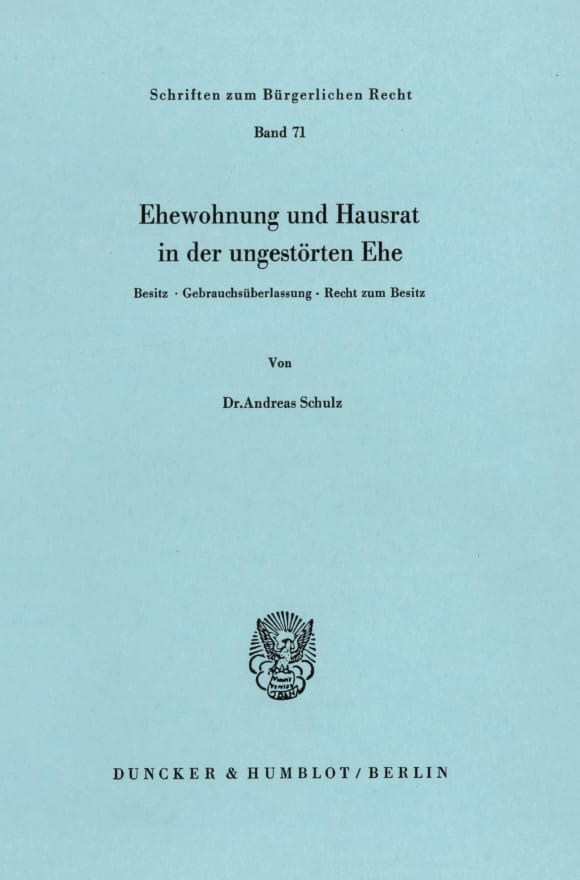 Cover Ehewohnung und Hausrat in der ungestörten Ehe