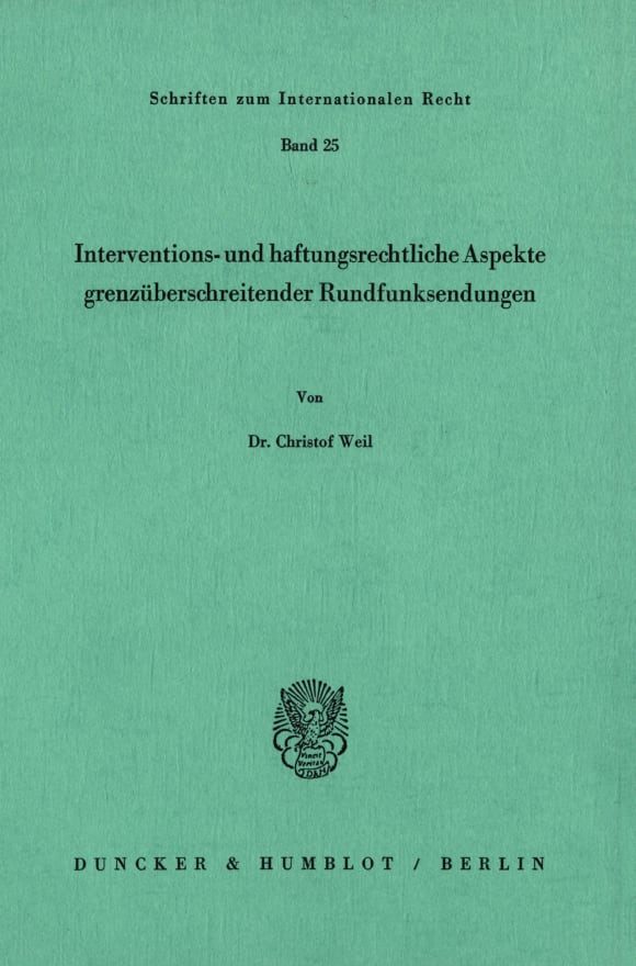 Cover Interventions- und haftungsrechtliche Aspekte grenzüberschreitender Rundfunksendungen