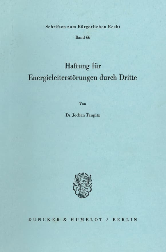 Cover Haftung für Energieleiterstörungen durch Dritte