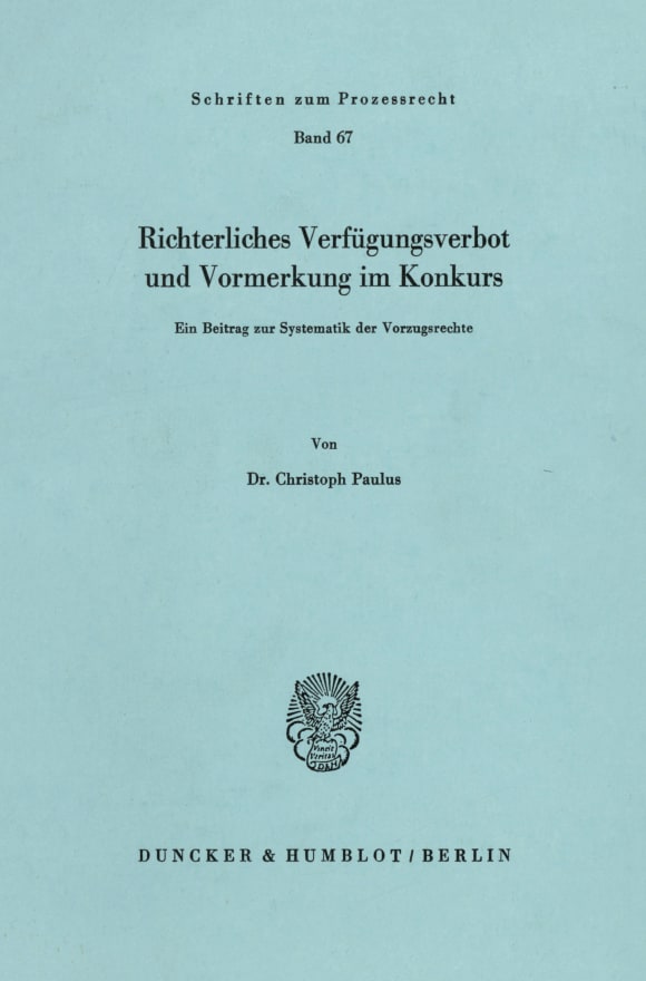 Cover Richterliches Verfügungsverbot und Vormerkung im Konkurs