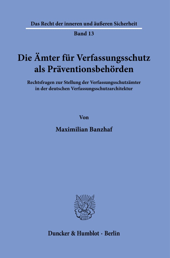 Cover Die Ämter für Verfassungsschutz als Präventionsbehörden