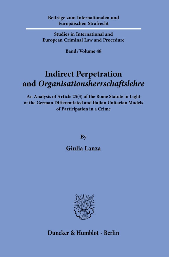 Cover Indirect Perpetration and ›Organisationsherrschaftslehre‹