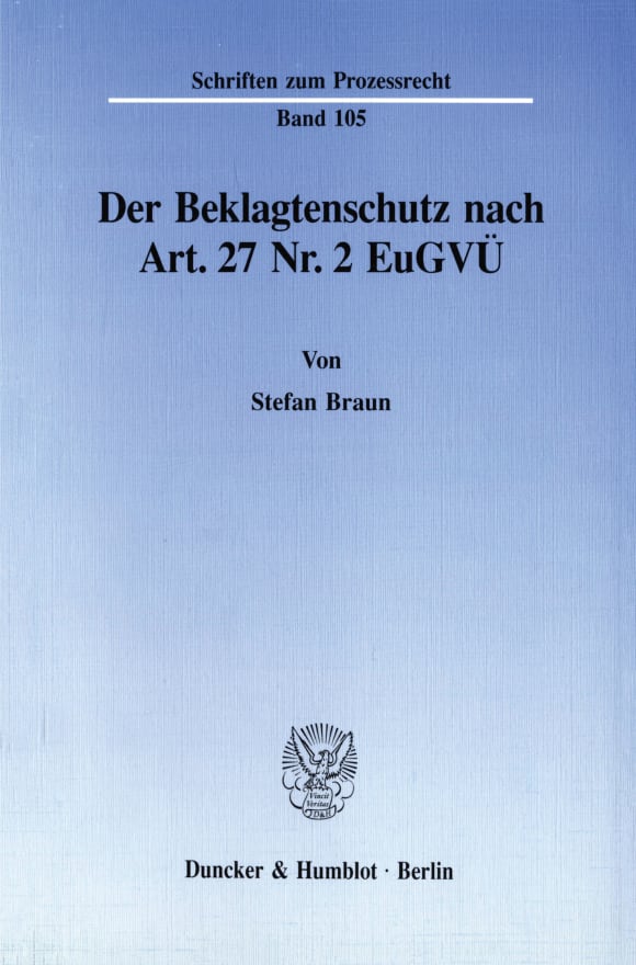 Cover Der Beklagtenschutz nach Art. 27 Nr. 2 EuGVÜ