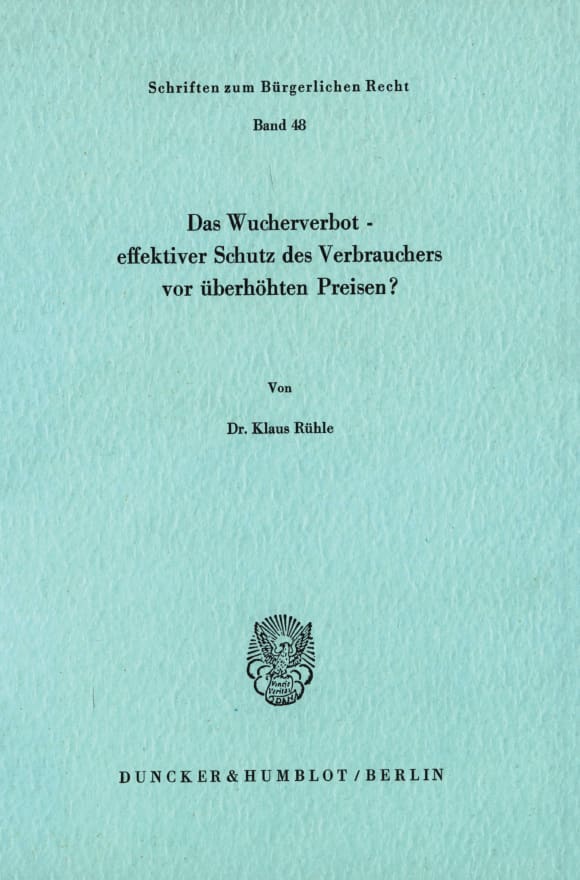 Cover Das Wucherverbot - effektiver Schutz des Verbrauchers vor überhöhten Preisen?