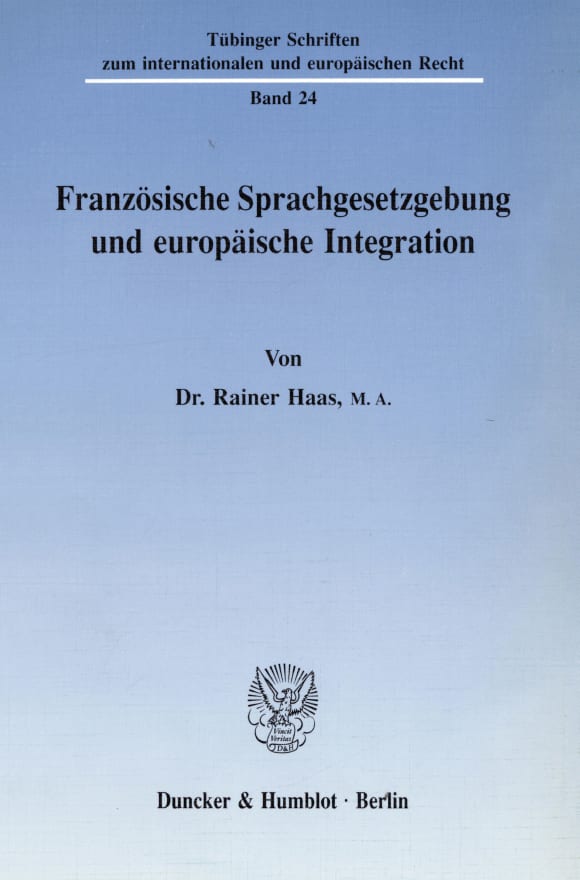 Cover Französische Sprachgesetzgebung und europäische Integration