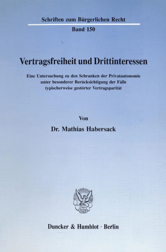 Cover Vertragsfreiheit und Drittinteressen