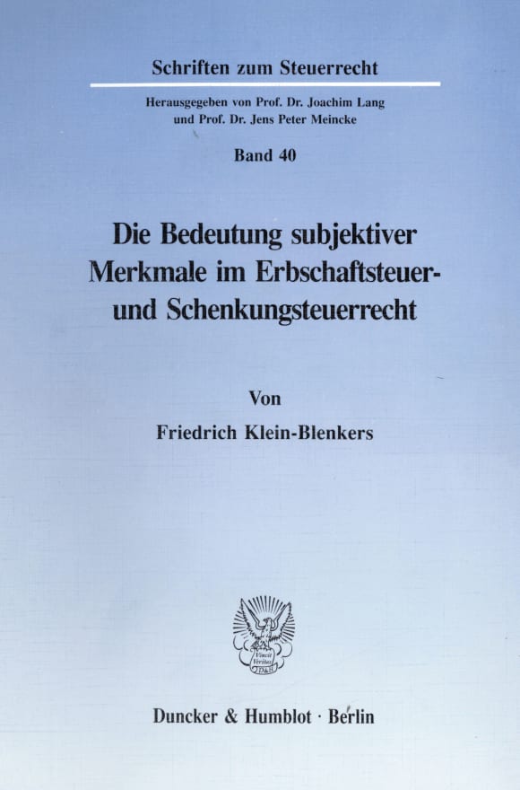 Cover Die Bedeutung subjektiver Merkmale im Erbschaftsteuer- und Schenkungsteuerrecht