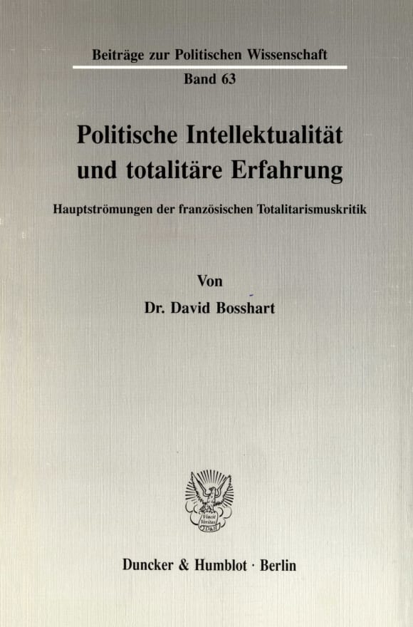 Cover Politische Intellektualität und totalitäre Erfahrung