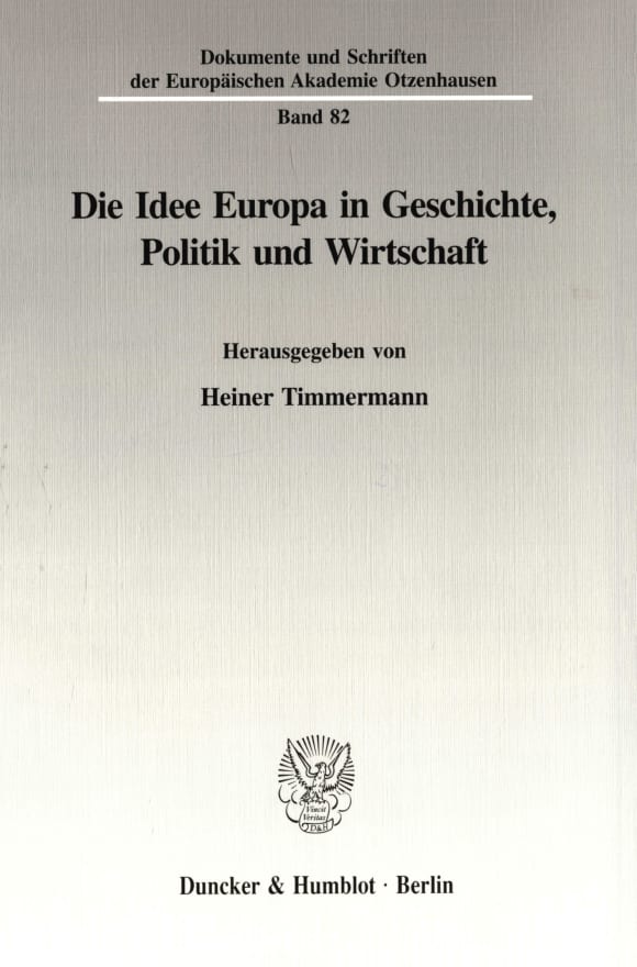 Cover Die Idee Europa in Geschichte, Politik und Wirtschaft. 