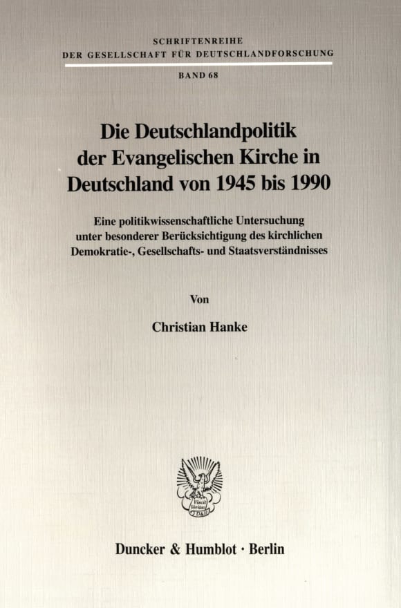 Cover Die Deutschlandpolitik der Evangelischen Kirche in Deutschland von 1945 bis 1990