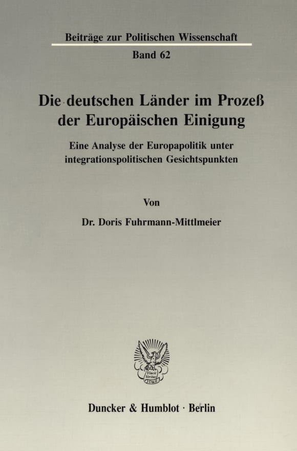 Cover Die deutschen Länder im Prozeß der Europäischen Einigung