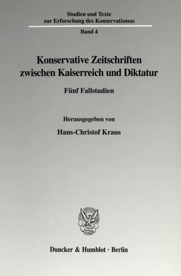 Cover Konservative Zeitschriften zwischen Kaiserreich und Diktatur